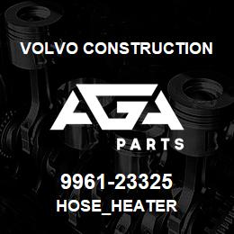 9961-23325 Volvo CE HOSE_HEATER | AGA Parts