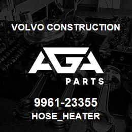 9961-23355 Volvo CE HOSE_HEATER | AGA Parts