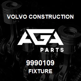 9990109 Volvo CE FIXTURE | AGA Parts