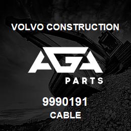 9990191 Volvo CE CABLE | AGA Parts