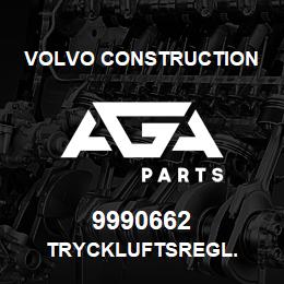 9990662 Volvo CE TRYCKLUFTSREGL. | AGA Parts