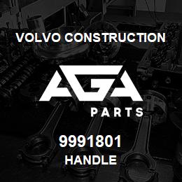 9991801 Volvo CE HANDLE | AGA Parts