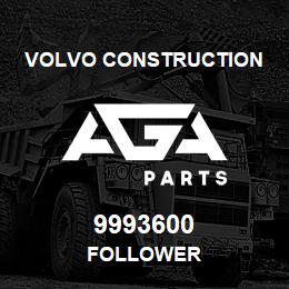 9993600 Volvo CE FOLLOWER | AGA Parts