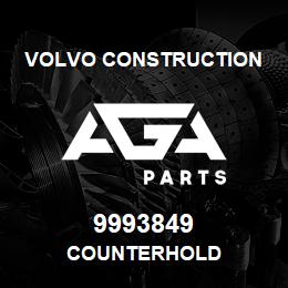 9993849 Volvo CE COUNTERHOLD | AGA Parts