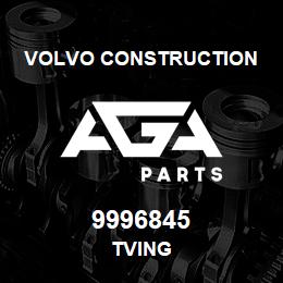 9996845 Volvo CE TVING | AGA Parts