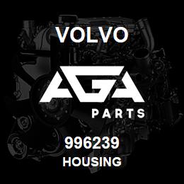 996239 Volvo HOUSING | AGA Parts