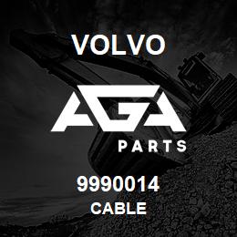 9990014 Volvo CABLE | AGA Parts