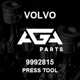 9992815 Volvo PRESS TOOL | AGA Parts