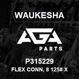 P315229 Waukesha FLEX CONN, 8 125# X 24 LG. | AGA Parts