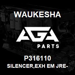 P316110 Waukesha SILENCER,EXH EM JRE-10X-500192 | AGA Parts