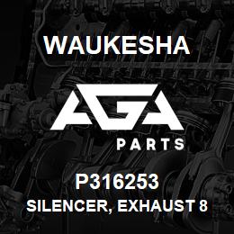 P316253 Waukesha SILENCER, EXHAUST 8 IN EM | AGA Parts