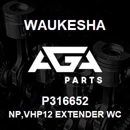 P316652 Waukesha NP,VHP12 EXTENDER WC LIFTING | AGA Parts