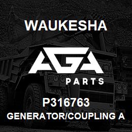 P316763 Waukesha GENERATOR/COUPLING ASSEMBLY | AGA Parts