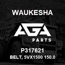 P317621 Waukesha BELT, 5VX1500 150.0 IN | AGA Parts