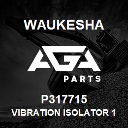 P317715 Waukesha VIBRATION ISOLATOR 12V275 SPRING MOUNT | AGA Parts