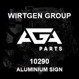 10290 Wirtgen Group ALUMINIUM SIGN | AGA Parts