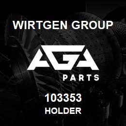 103353 Wirtgen Group HOLDER | AGA Parts