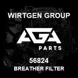 56824 Wirtgen Group BREATHER FILTER | AGA Parts