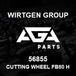 56855 Wirtgen Group CUTTING WHEEL FB80 HT02 FT220 | AGA Parts