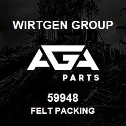 59948 Wirtgen Group FELT PACKING | AGA Parts