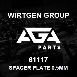 61117 Wirtgen Group SPACER PLATE 0,5MM | AGA Parts