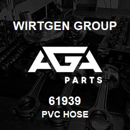 61939 Wirtgen Group PVC HOSE | AGA Parts