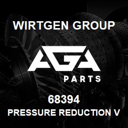 68394 Wirtgen Group PRESSURE REDUCTION VALVE | AGA Parts