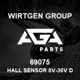 69075 Wirtgen Group HALL SENSOR 8V-36V DC | AGA Parts