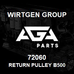 72060 Wirtgen Group RETURN PULLEY B500 | AGA Parts