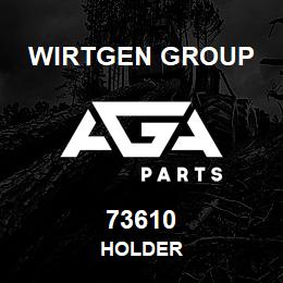 73610 Wirtgen Group HOLDER | AGA Parts