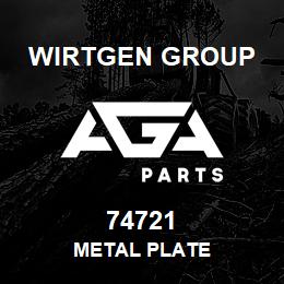 74721 Wirtgen Group METAL PLATE | AGA Parts