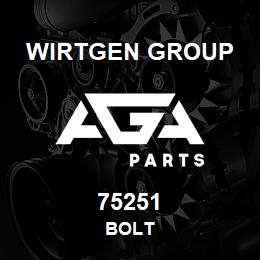 75251 Wirtgen Group BOLT | AGA Parts