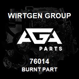 76014 Wirtgen Group BURNT PART | AGA Parts