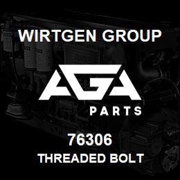 76306 Wirtgen Group THREADED BOLT | AGA Parts