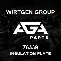 76339 Wirtgen Group INSULATION PLATE | AGA Parts