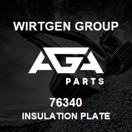 76340 Wirtgen Group INSULATION PLATE | AGA Parts