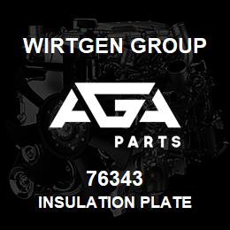 76343 Wirtgen Group INSULATION PLATE | AGA Parts