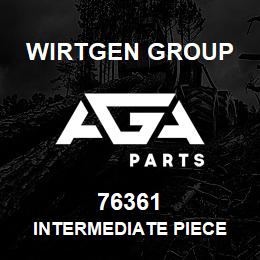 76361 Wirtgen Group INTERMEDIATE PIECE | AGA Parts