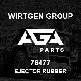 76477 Wirtgen Group EJECTOR RUBBER | AGA Parts