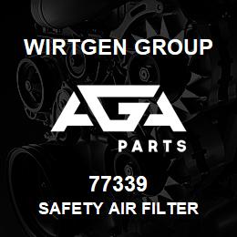 77339 Wirtgen Group SAFETY AIR FILTER | AGA Parts