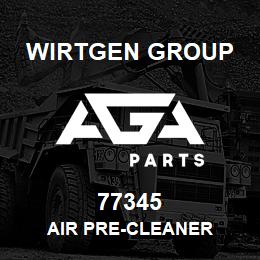 77345 Wirtgen Group AIR PRE-CLEANER | AGA Parts