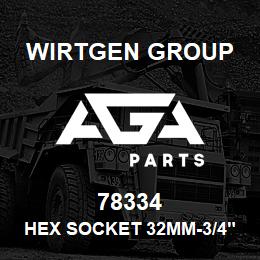 78334 Wirtgen Group HEX SOCKET 32MM-3/4" | AGA Parts