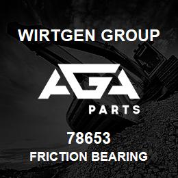 78653 Wirtgen Group FRICTION BEARING | AGA Parts