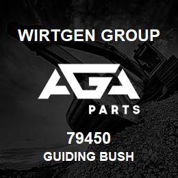 79450 Wirtgen Group GUIDING BUSH | AGA Parts