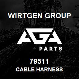 79511 Wirtgen Group CABLE HARNESS | AGA Parts