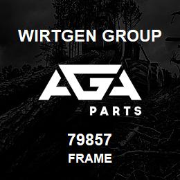 79857 Wirtgen Group FRAME | AGA Parts