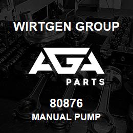 80876 Wirtgen Group MANUAL PUMP | AGA Parts