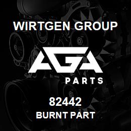 82442 Wirtgen Group BURNT PART | AGA Parts