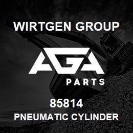 85814 Wirtgen Group PNEUMATIC CYLINDER | AGA Parts