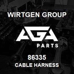 86335 Wirtgen Group CABLE HARNESS | AGA Parts